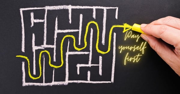 image of a maze where the end leads to the text that says Pay Yourself First